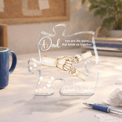 Personalized Dad Puzzle Plaque, You Are The Piece That Holds Us Together, Custom Father’s Day Gift from Kids, Acrylic Dad Keepsake