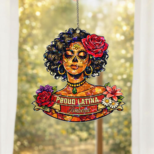 Personalized Proud Latina Suncatcher, Custom Name Sugar Skull Window Hanging, Latina Gift for Her, Hispanic Decor, Day of the Dead Gift